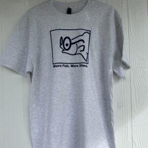 More Fish T-Shirts